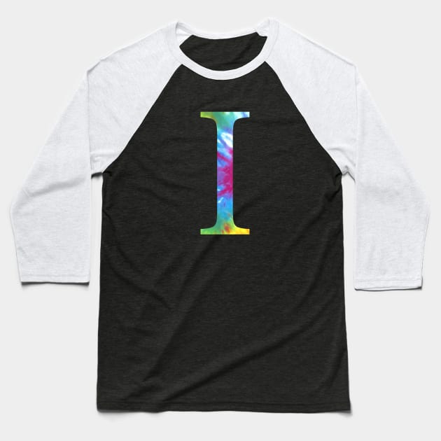 Tie Dye I Baseball T-Shirt by lolosenese